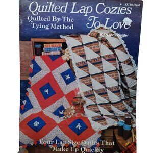 Quilted Lap Cozies Pattern Book By Nancy Ziegler Four Lap Size Quilts Tying